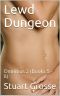 [Lewd Dungeon 05] • Lewd Dungeon · Omnibus 2 (Books 5 - 8)